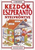 Helen Davies ,Győri Horváth József - Kezdők eszperantó nyelvkönyve