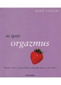 Kate Taylor - Az igazi orgazmus
