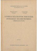 Rupprich Péter,Torzsai Tibor - Logikai hálózatok tervezése integrált áramkörökkel
