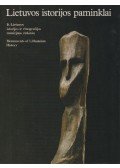 Biruté Kulnyté - Lietuvos istorijos paminklai