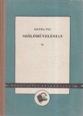 Kozma Pál - Szőlőműveléstan II.