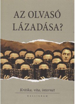 Bárány Tibor (szerk.), Rónai András - Az olvasó lázadása? Bárány Tibor (szerk.), Rónai András - Az olvasó lázadása?, Pozsony 2008 antikvár könyv
