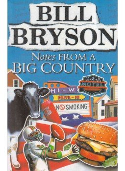 Bill Bryson - Notes from a Big Country Bill Bryson - Notes from a Big Country, 1999 antikvár könyv