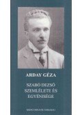 Arday Géza - Szabó Dezső szemlélete és egyénisége