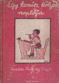 Metta v. Victor - Egy komisz kölök naplója 1918