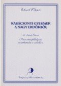 SCHAPER, EDZARD - Karácsonyi gyermek a nagy erdőkből