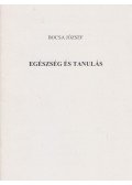 Bocsa József - Egészség és tanulás