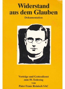 Josef Danko - Widerstand aus dem Glauben, Friedberg 1993 antikvár könyv