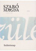 Szabó Magda - Születésnap