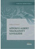 Anka László - Apponyi Albert válogatott levelezése