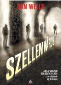 Dan Wells - Szellemváros