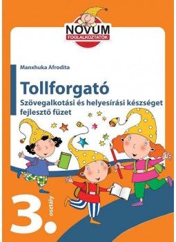 . - Tollforgató-harmadik osztályosoknak, null 2017 antikvár könyv