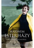 Eszterhai Katalin - Majdnem Esterházy-Porból a csillagokig (Dedikált)