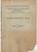 Hegyi Ferenc - Pálóczi Horváth Ádám