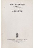Pecsuk Ottó ,Nagy Tibor - Bibliaolvasó Kalauz a 2006. évre