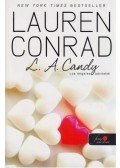 Lauren Conrad - L. A. Candy - Los Angeles üdvöskéi