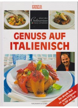 Johann Lafer - Genuss auf Italienisch Johann Lafer - Genuss auf Italienisch, Köln 0 antikvár könyv