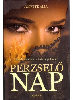Josette Alia - Perzselő nap, Pécs 2011 antikvár könyv