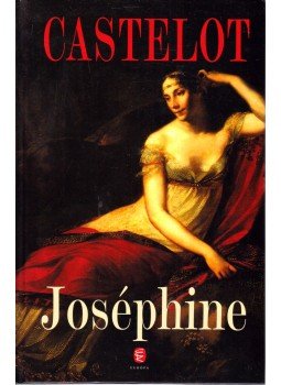André Castelot - Joséphine André Castelot - Joséphine, Budapest 2012 antikvár könyv