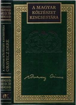 Margócsy István - Oravecz Imre válogatott költeményei Margócsy István - Oravecz Imre válogatott költeményei, Budapest 2000 antikvár könyv