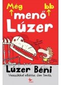Jim Smith - Lúzer Béni - Még menőbb lúzer