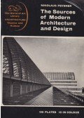 Nikolaus Pevsner - The Sources of Modern Architecture and Design