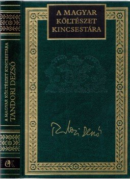 Margócsy István - Tandori Dezső válogatott versei Margócsy István - Tandori Dezső válogatott versei, Budapest 2001 antikvár könyv