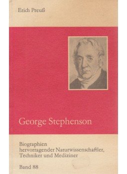 Erich Preuß - George Stephenson Erich Preuß - George Stephenson, Leipzig 1987 antikvár könyv