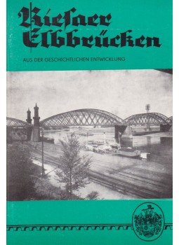 Ralf Grieshammer - Riesaer Elbbrücken, Dresden 1985 antikvár könyv