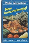 Pelle Józsefné - Nem boszorkányság!