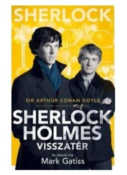 Sir Arthur Conan Doyle - Sherlock Holmes visszatér Sir Arthur Conan Doyle - Sherlock Holmes visszatér, null 2017 antikvár könyv