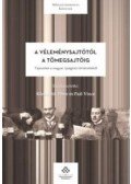 Paál Vince - A véleménysajtótól a tömegsajtóig