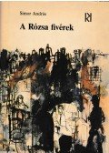 Simor András - A Rózsa fivérek