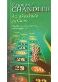 Raymond Chandler - Az okoskodó gyilkos