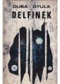 Duba Gyula - Delfinek