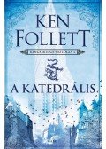 Ken Follett - A katedrális