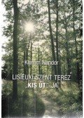 Klemm Nándor - Lisieuxi Szent Teréz ,,kis út"-ja