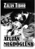 Zalán Tibor - Ezután megdöglünk (Dedikált)