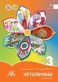 BURAI LÁSZLÓNÉ , FARAGÓ ATTILÁNÉ - AP-030123/1 HÉTSZÍNVIRÁG OLVASÓKÖNYV 3. 