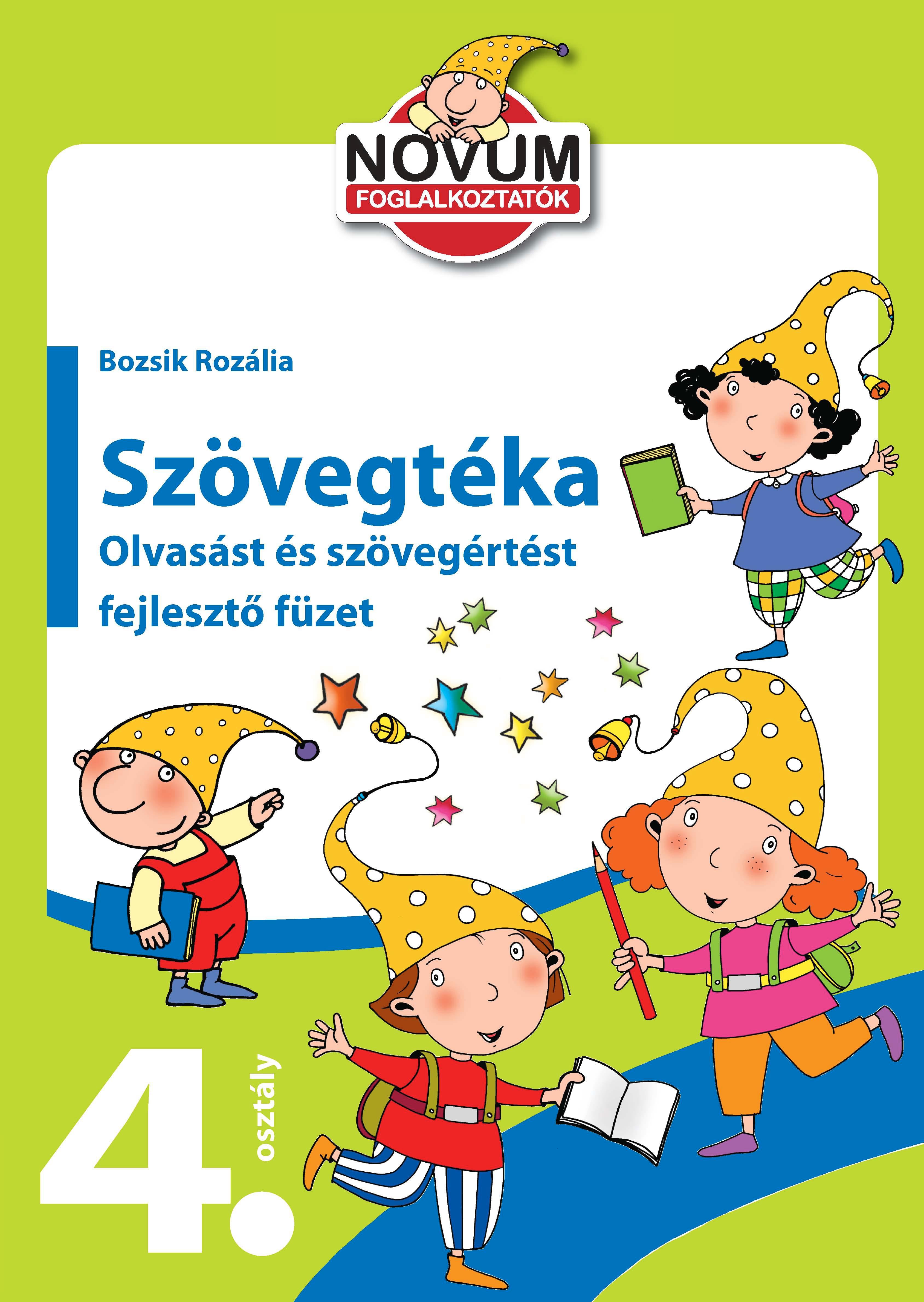 . - Szövegtéka: Olvasás és szövegértés 4. osztály, null 2017 antikvár könyv