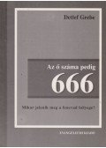 Detlef Grebe - Az ő száma pedig 666