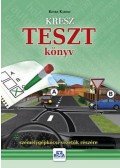 Kotra Károly - KRESZ TESZT könyv személygépkocsi-vezetők részére