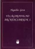 Hegedüs Géza - Világirodalmi arcképcsarnok I.