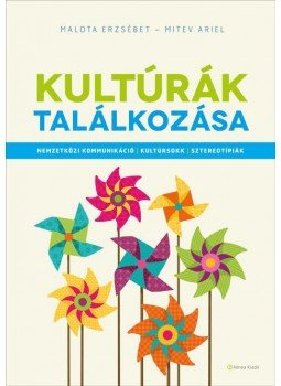 Malota Erzsébet, Mitev Ariel - Kultúrák találkozása Malota Erzsébet, Mitev Ariel - Kultúrák találkozása, null 2013 antikvár könyv