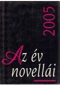 Bíró Gergely - Az év novellái 2005