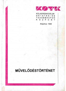 Dr. Gucziné Dr. Huszti Györgyi - Művelődéstörténet, Budapest 0 antikvár könyv