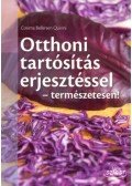 Cosima Bellersen Quirini - Otthoni tartósítás erjesztéssel - természetesen!