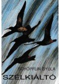 Schöpflin Gyula - Szélkiáltó