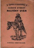Szántó György - Majtény után