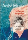 Szabó Magda - Hullámok kergetése